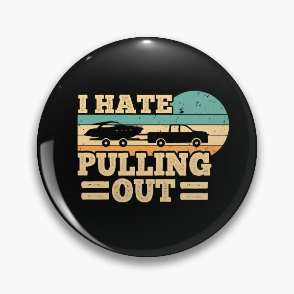 Item preview, I Hate Pulling Out Boating Funny Retro Boat Captain designed and sold by AdelDa19.