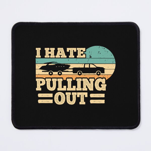 Item preview, I Hate Pulling Out Boating Funny Retro Boat Captain designed and sold by AdelDa19.