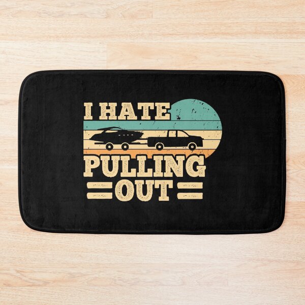 Item preview, I Hate Pulling Out Boating Funny Retro Boat Captain designed and sold by AdelDa19.