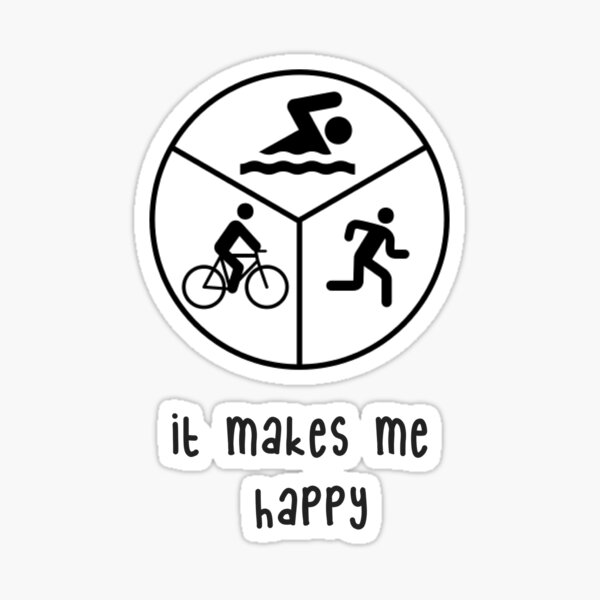 it makes me happy-triathlon Sticker