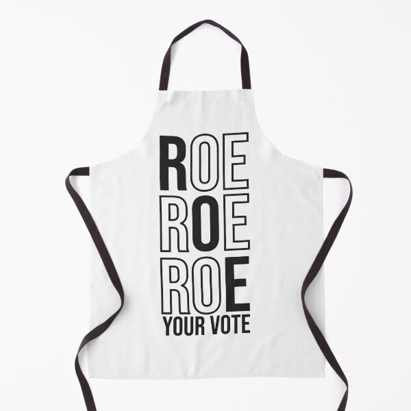 Item preview, Copy of Roe Roe Roe Your Vote designed and sold by liamstyle.