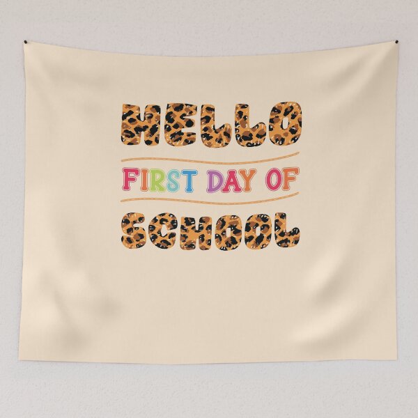 Item preview, Hello First day of school Leopard designed and sold by FLASHOP.