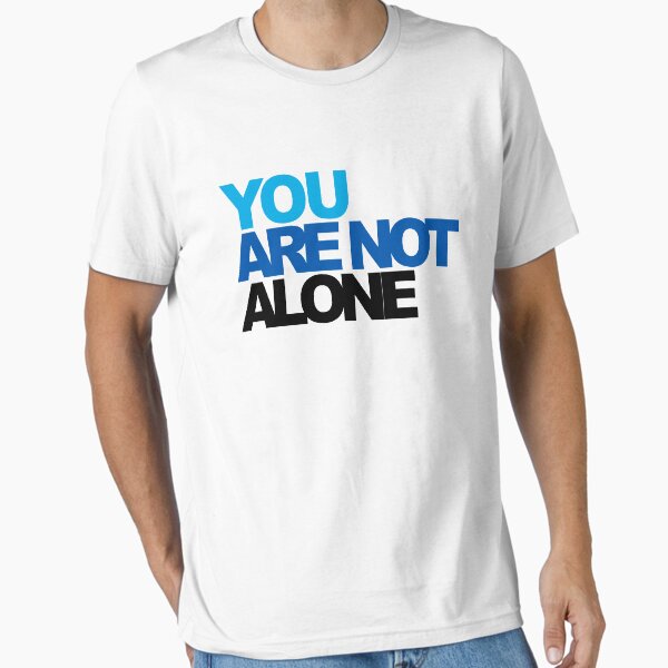 Item preview, You Are Not Alone - Dear Evan Hansen designed and sold by LimerenceCreate.