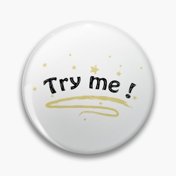 Item preview, Try me ! designed and sold by Chiraz-Art.