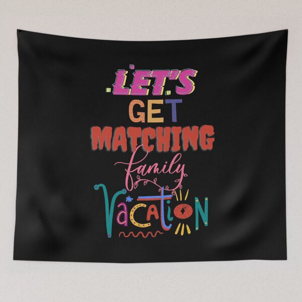 Item preview, Lets get matching family vacation - Family summer vacation designed and sold by Akimatax ✯✯✯✯✯.