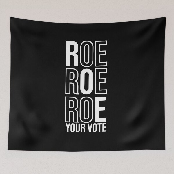 Item preview, Roe Roe Roe Your Vote designed and sold by liamstyle.