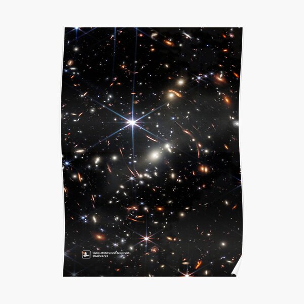James Webb's First Deep Field (James Webb/JWST) — space poster Poster