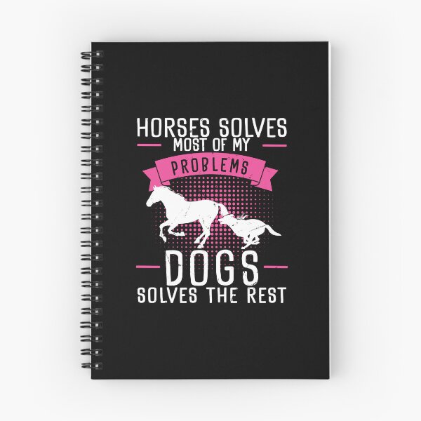 Item preview, Horses Solves Most Of My Problems Dogs Solves The Rest designed and sold by StrongShirts.