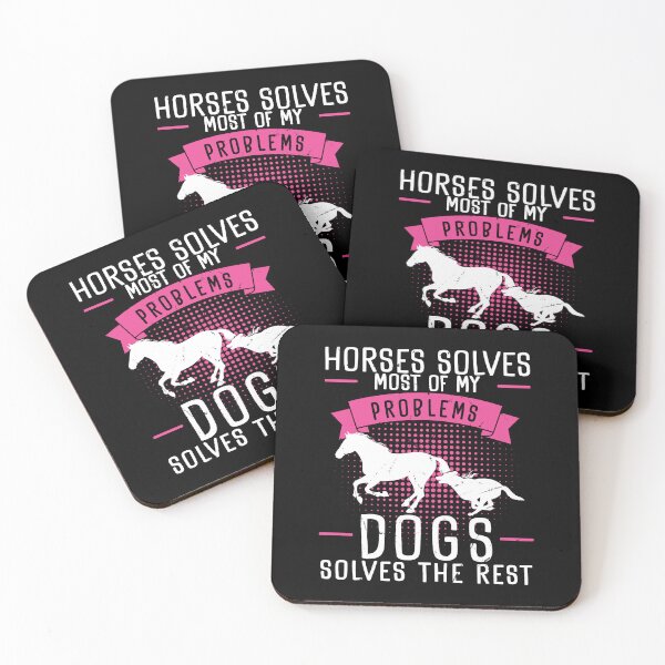 Item preview, Horses Solves Most Of My Problems Dogs Solves The Rest designed and sold by StrongShirts.