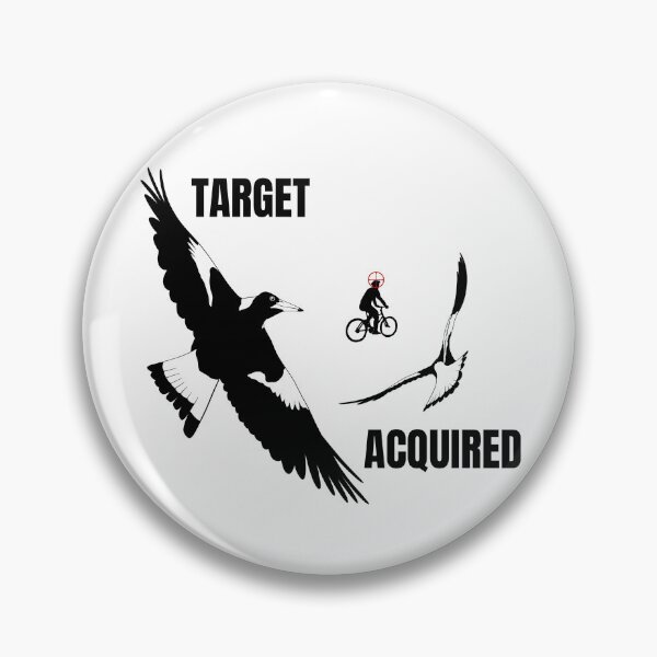 Item preview, Target acquired! Funny swooping season magpies designed and sold by aussiemaggieluv.