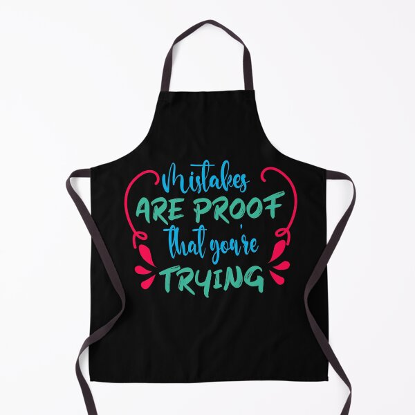 Item preview, Mistakes are proof youre trying 4 designed and sold by Escapene.