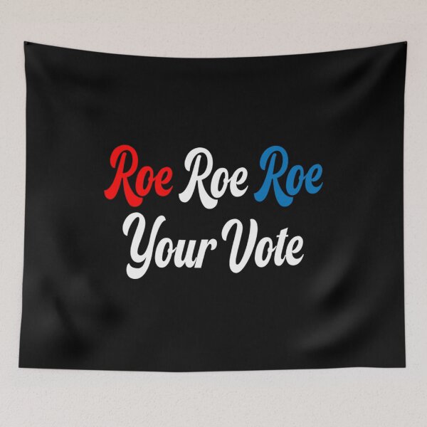 Item preview, Roe Roe Roe Your Vote designed and sold by boibaby122.