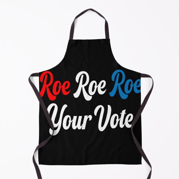 Item preview, Roe Roe Roe Your Vote designed and sold by boibaby122.