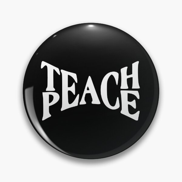 Item preview, Teach peace designed and sold by BurnsMyEye.