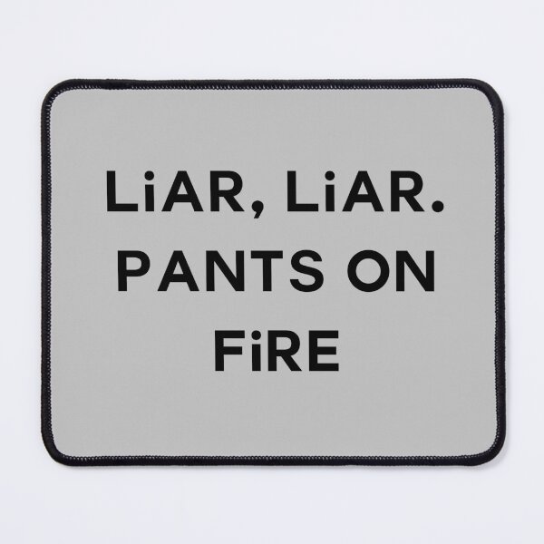 Item preview, Liar, Liar. Pants on fire designed and sold by KGoPrintables.