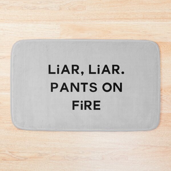 Item preview, Liar, Liar. Pants on fire designed and sold by KGoPrintables.