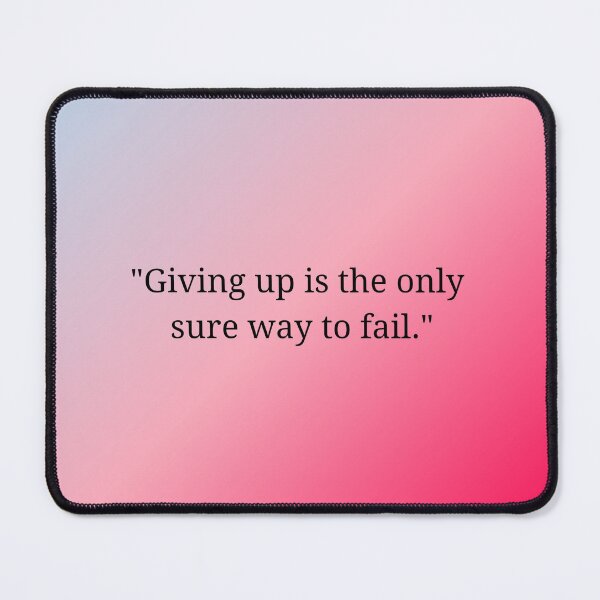 Item preview, Giving up is the only sure way to fail designed and sold by Credere.