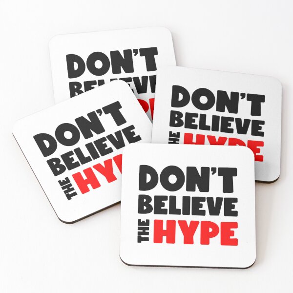 Item preview, Don_t Believe The Hype (dark)   designed and sold by IndieFoxandMoo.