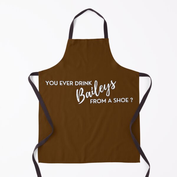Item preview, You ever drink baileys from a shoe? designed and sold by PeterMun1007.