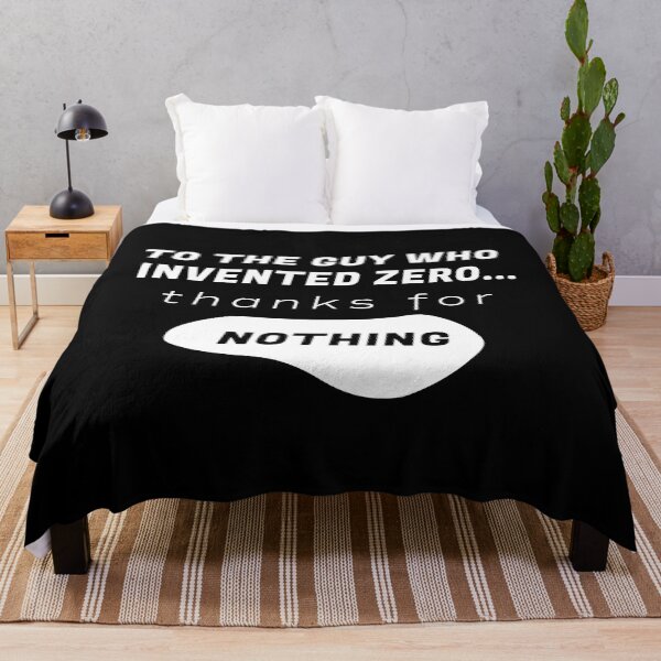 Item preview, To the guy who invented zero, thanks for nothing. designed and sold by Larrix.