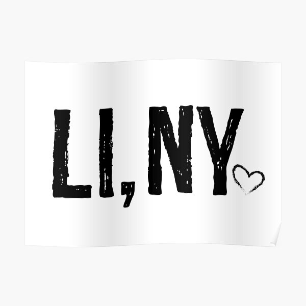 LI, NY Poster