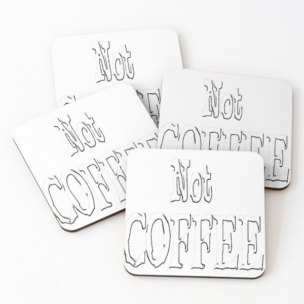 Item preview, Not Coffee,  designed and sold by DianeBP.