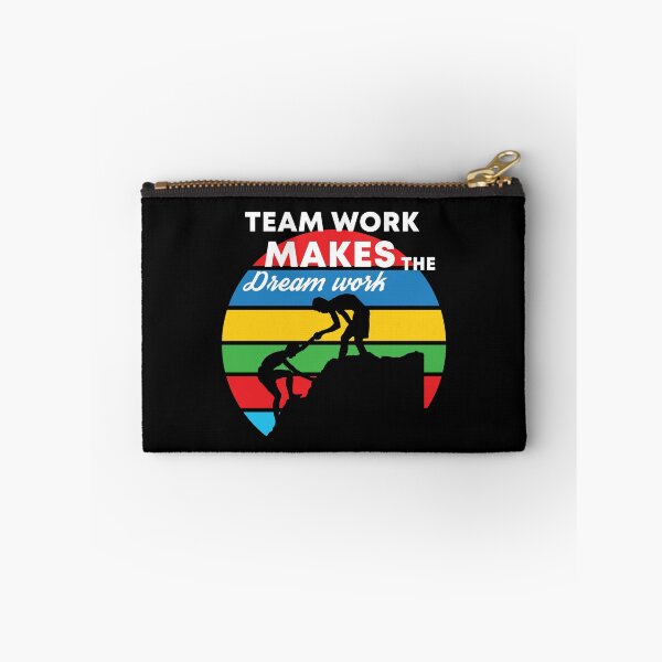 Item preview, Teamwork Makes The Dream Work designed and sold by Color-Sparkle.