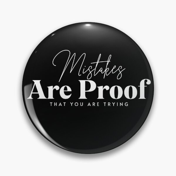 Item preview, Mistakes Are Proof That You Are Trying | Inspirational Quote | Motivational Quote | All White  designed and sold by campingforge.