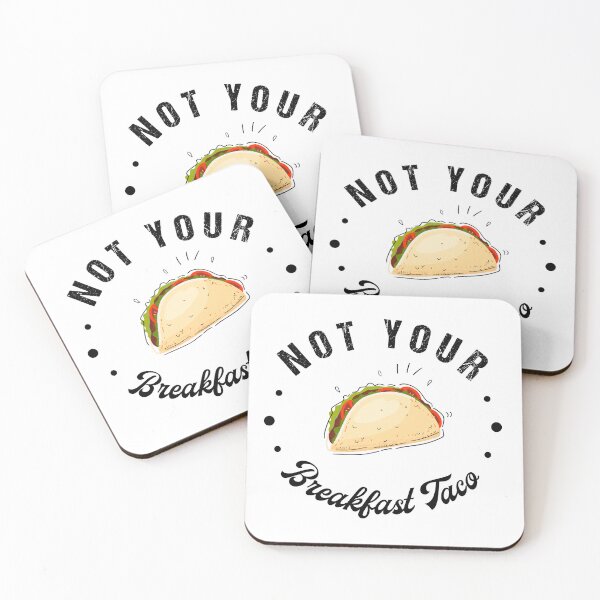 Item preview, rnc not your breakfast taco designed and sold by tmshop1.