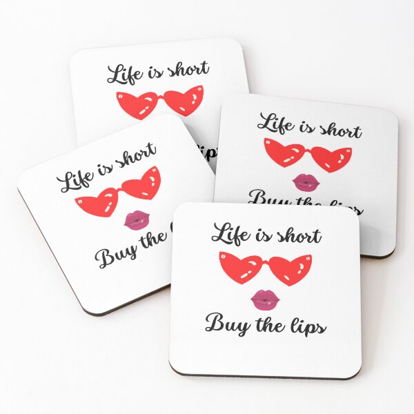 Item preview, Life is short buy the lips designed and sold by marianna cotaru.