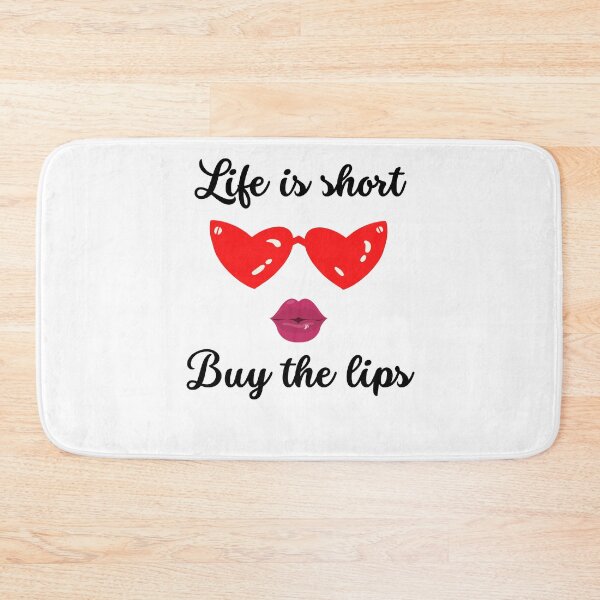 Item preview, Life is short buy the lips designed and sold by marianna cotaru.