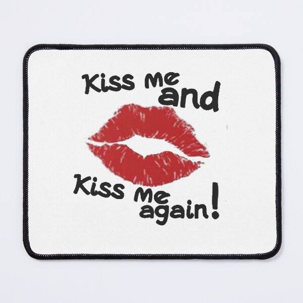 Item preview, Kiss Me And Kiss Me Again! designed and sold by Viktor Kabbach.