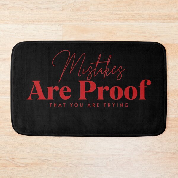 Item preview, Mistakes Are Proof That You Are Trying | Inspirational Quote | Motivational Quote | Dark Red Script designed and sold by campingforge.