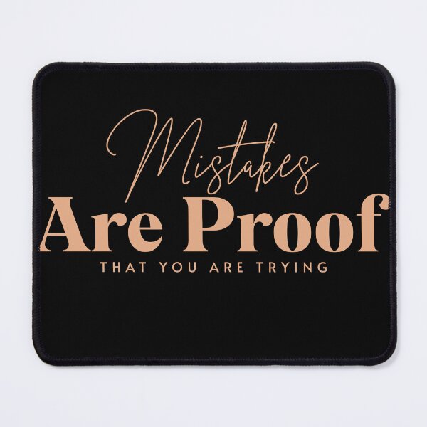 Item preview, Mistakes Are Proof That You Are Trying | Inspirational Quote | Motivational Quote | Copper Script designed and sold by campingforge.