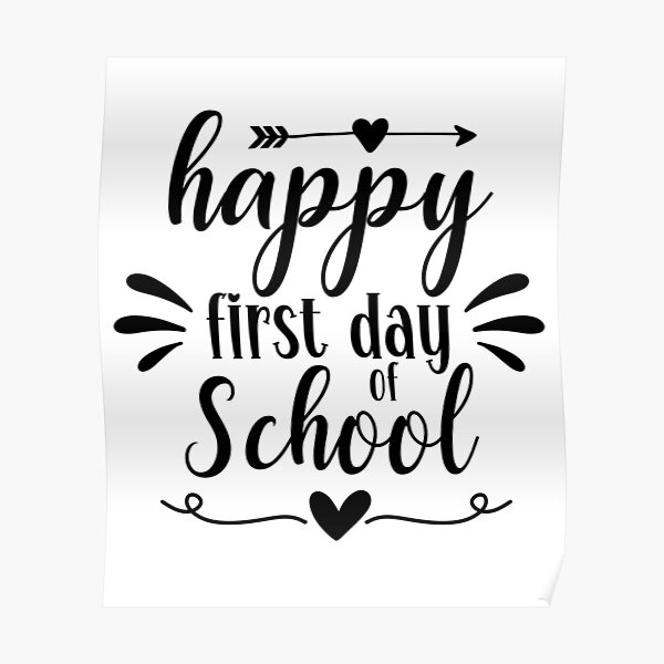 "Happy First Day of School" Poster for Sale by IdeaIllustrator Redbubble