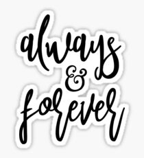 Always & Forever Sticker