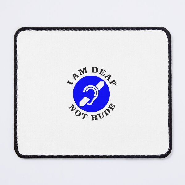 Item preview, I AM DEAF NOT RUDE  designed and sold by ArtByMigdad.