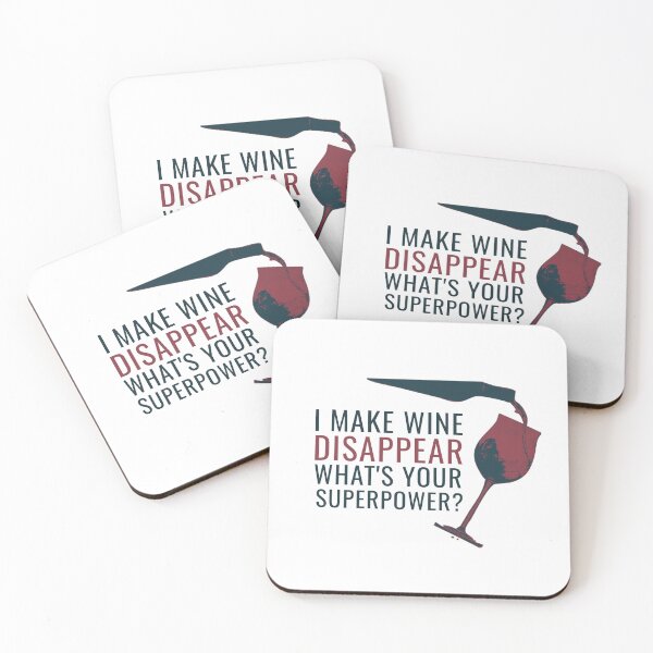 Item preview, Funny Wine Quote - I Make Wine Disappear, What's Your Superpower? designed and sold by hiunlimit.