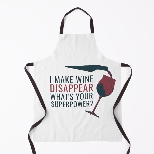 Item preview, Funny Wine Quote - I Make Wine Disappear, What's Your Superpower? designed and sold by hiunlimit.