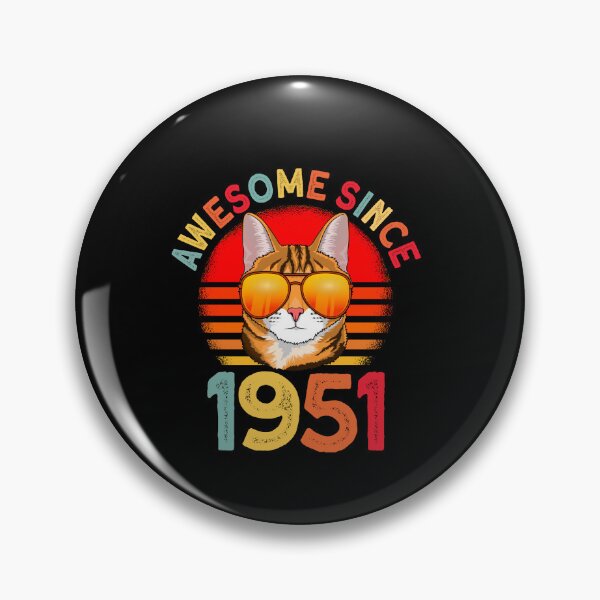 Item preview, Awesome since 1951 Cat vintage 71st birthday designed and sold by Ibu83.