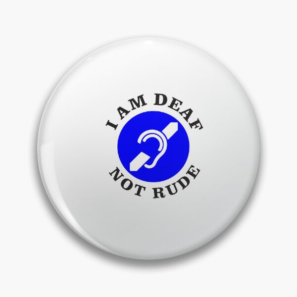 Item preview, I AM DEAF NOT RUDE  designed and sold by ArtByMigdad.