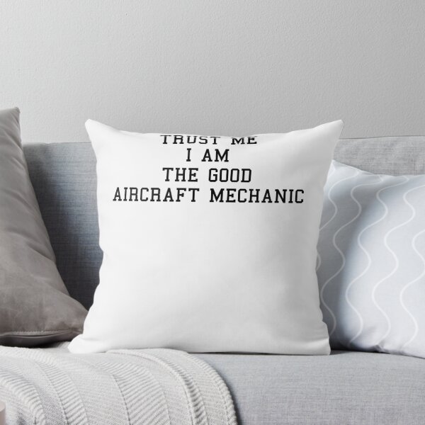 Item preview, Im An Aircraft Mechanic Funny Sayings designed and sold by SydneyLoving.