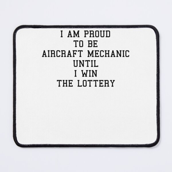 Item preview, Im An Aircraft Mechanic Funny Sayings designed and sold by SydneyLoving.
