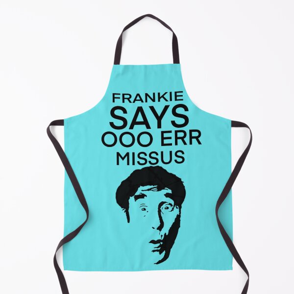 Item preview, Frankie Says Ooo Err Missus designed and sold by 3leggeddogg.