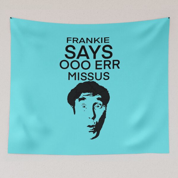 Item preview, Frankie Says Ooo Err Missus designed and sold by 3leggeddogg.