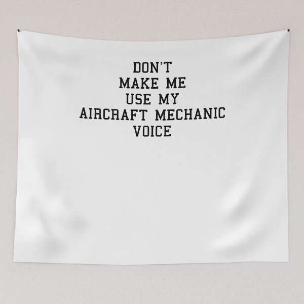 Item preview, Im An Aircraft Mechanic Funny Sayings designed and sold by SydneyLoving.