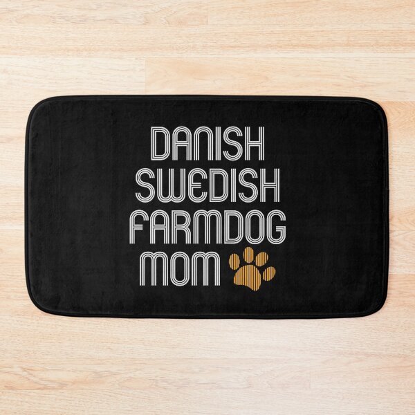 Item preview, Danish Swedish Farmdog Mom designed and sold by kindxinn.