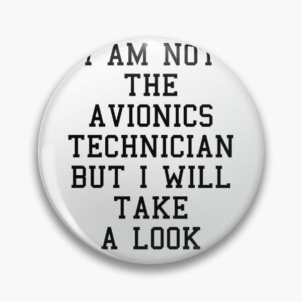Item preview, Avionics Technician Funny Sayings designed and sold by SydneyLoving.