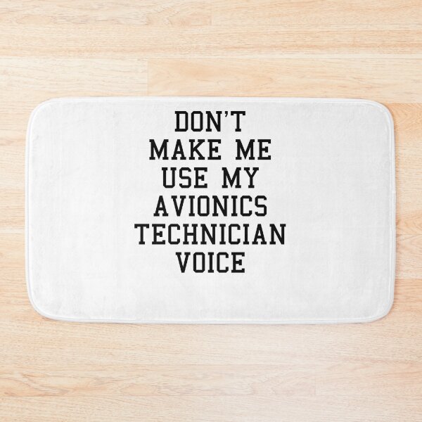 Item preview, Avionics Technician Funny Sayings designed and sold by SydneyLoving.