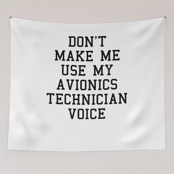 Item preview, Avionics Technician Funny Sayings designed and sold by SydneyLoving.